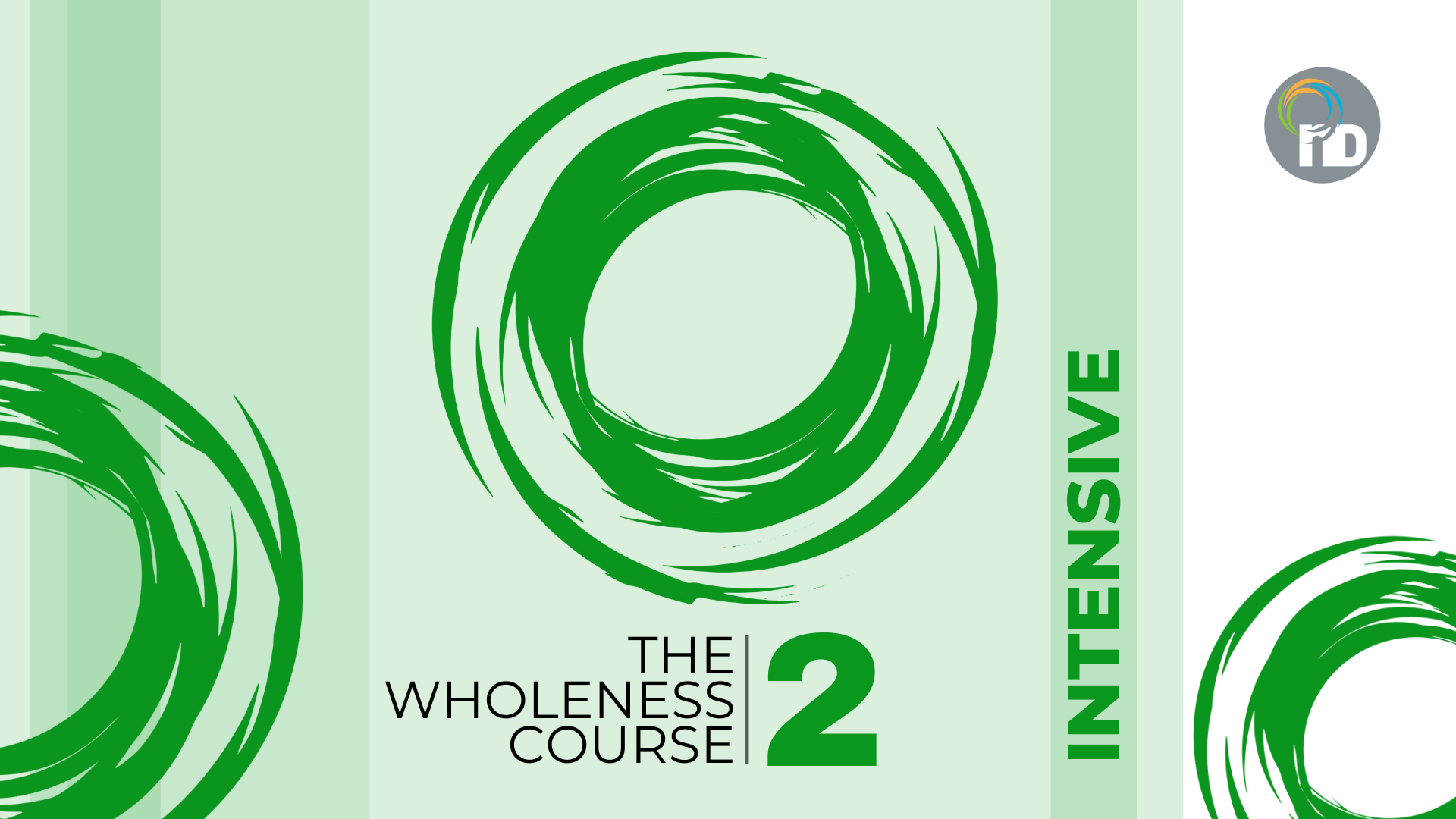 The Wholeness Course Intensive Edenvale