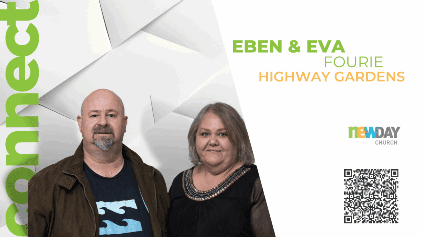 Eben and Eva Fourie | Connect Group Highway Gardens
