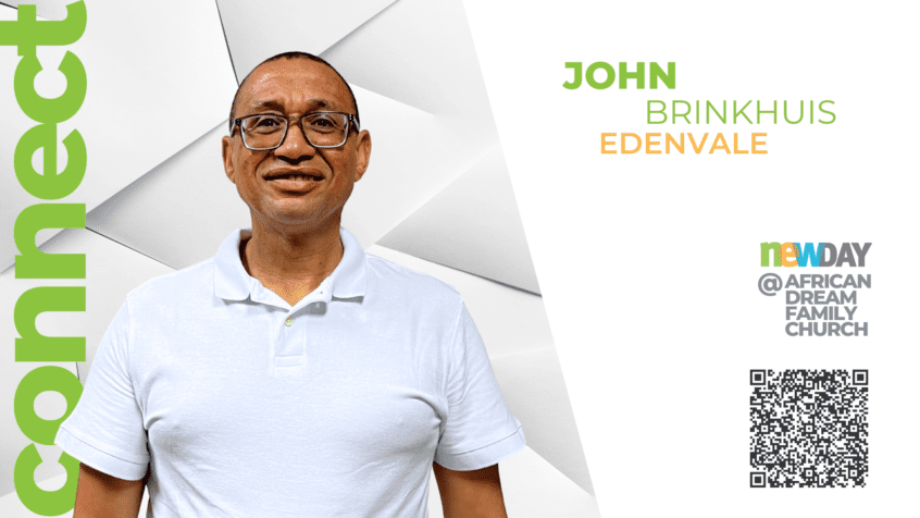 John Brinkhuis | Connect Group Edenvale East Rand