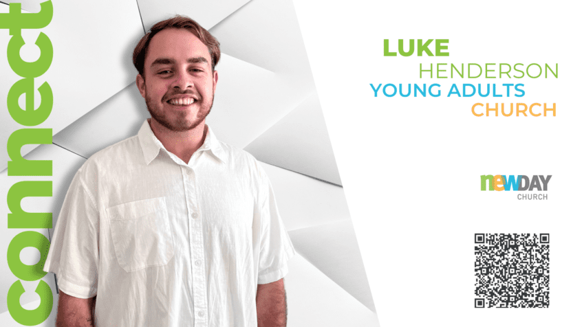 Connect Group Young Adults Edenvale - Luke Henderson
